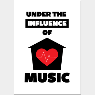 Under the Influence of House Music Posters and Art